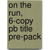 On The Run, 6-copy Pb Title Pre-pack door Dana Meachen Rau