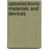 Optoelectronic Materials And Devices by Yi Luo