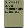 Outcomes Upper Intermediate Examview by Walkley