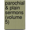 Parochial & Plain Sermons (Volume 5) door John Henry Newman