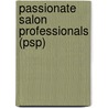 Passionate Salon Professionals (Psp) door Lewis Losoncy
