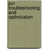 Pcr Troubleshooting And Optimization door Suzanne Kennedy