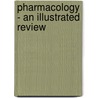 Pharmacology - An Illustrated Review door Milagros Ed. Simmons