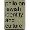 Philo on Jewish Identity and Culture by Maren Niehoff