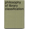 Philosophy of Library Classification door S.R. Ranganathan