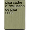 Pisa Cadre D'?Valuation De Pisa 2003 by Ocde Editions Ocde