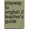 Playway To English 2 Teacher's Guide door Herbert Puchta