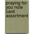 Praying For You Note Card Assortment