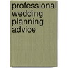 Professional Wedding Planning Advice door Benchmark Publishing Group