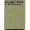 Prognoseverfahren In Der Disposition by Katharina Wrabetz