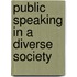 Public Speaking in a Diverse Society