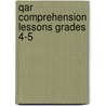 Qar Comprehension Lessons Grades 4-5 door Taffy Raphael