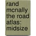 Rand Mcnally The Road Atlas: Midsize