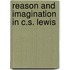 Reason And Imagination In C.S. Lewis