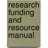 Research Funding and Resource Manual door American Psychiatric Association Office