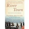 River Town: Two Years On The Yangtze door Peter Hessler