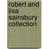 Robert And Lisa Sainsbury Collection door Steven Hooper