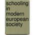 Schooling In Modern European Society