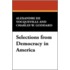 Selections From Democracy In America