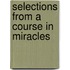 Selections from a Course in Miracles