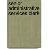 Senior Administrative Services Clerk door Onbekend