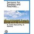 Sermons For Sundays And Festivals...
