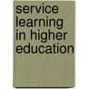 Service Learning In Higher Education door Thomas Ehrlich