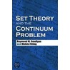 Set Theory and the Continuum Problem by Raymond M. Smullyan