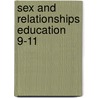 Sex And Relationships Education 9-11 by Molly Potter