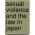 Sexual Violence and the Law in Japan