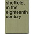 Sheffield, in the Eighteenth Century