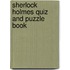 Sherlock Holmes Quiz And Puzzle Book