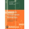 Solid-State Fermentation Bioreactors door David A. Mitchell