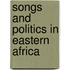 Songs And Politics In Eastern Africa