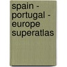 Spain - Portugal - Europe Superatlas door Gustav Freytag