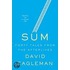 Sum: Forty Tales From The Afterlives