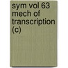 Sym Vol 63 Mech of Transcription (C) door Cold Spring Harbor Laboratory Press