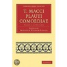 T. Macci Plauti Comoediae 2 Part Set by Titus Maccius Plautus
