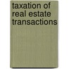 Taxation of Real Estate Transactions door Sandford Guerin