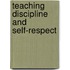 Teaching Discipline And Self-Respect