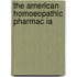 The American Homoeopathic Pharmac Ia