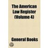 The American Law Register (Volume 4)