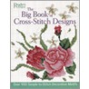 The Big Book of Cross-Stitch Designs by The Reader'S. Digest