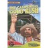 The California Gold Rush [With Book]