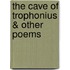 The Cave of Trophonius & Other Poems