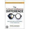 The Cultural Intelligence Difference by David Livermore