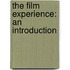 The Film Experience: An Introduction