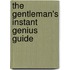The Gentleman's Instant Genius Guide