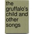 The Gruffalo's Child And Other Songs
