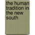 The Human Tradition In The New South